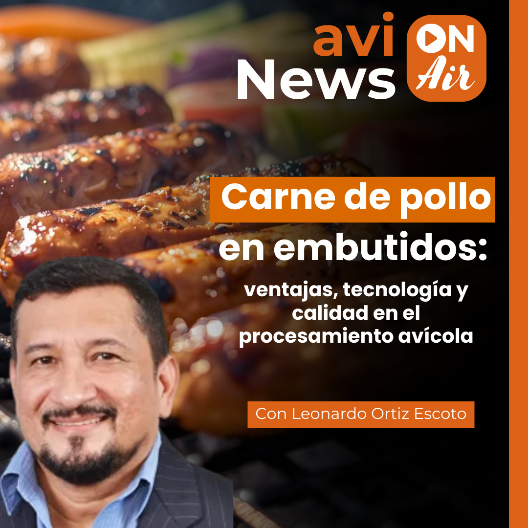 Carne de pollo en embutidos: ventajas, tecnología y calidad en el procesamiento avícola
